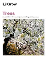 Bäume pflanzen - Unverzichtbares Know-how und Expertenwissen für erfolgreiches Gärtnern - Grow Trees - Essential Know-how and Expert Advice for Gardening Success