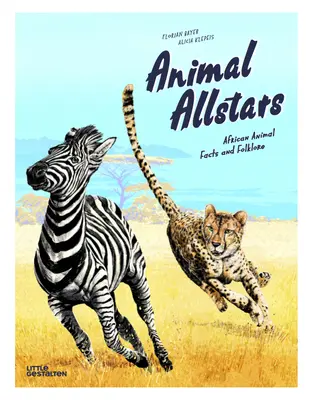 Animal Allstars: Afrikanische Tiere - Fakten und Folklore - Animal Allstars: African Animals Facts and Folklore