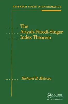 Das Atiyah-Patodi-Singer-Index-Theorem - The Atiyah-Patodi-Singer Index Theorem