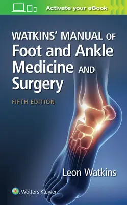 Watkins' Handbuch der Fuß- und Sprunggelenkmedizin und -chirurgie - Watkins' Manual of Foot and Ankle Medicine and Surgery