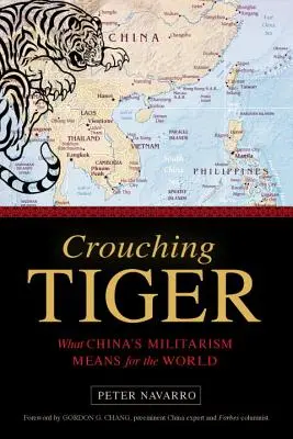 Crouching Tiger: Was Chinas Militarismus für die Welt bedeutet - Crouching Tiger: What China's Militarism Means for the World