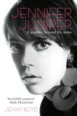 Jennifer Juniper: Eine Reise jenseits der Muse - Jennifer Juniper: A Journey Beyond the Muse