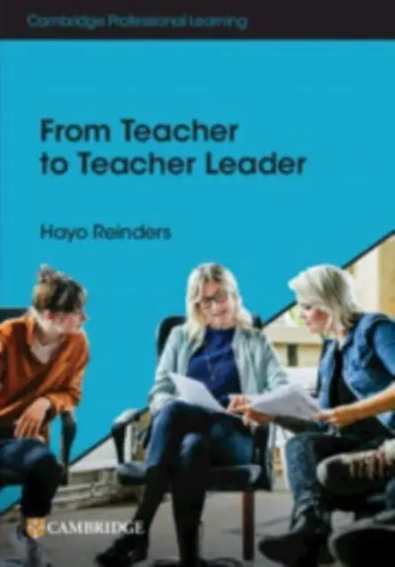 Vom Lehrer zum Lehrerführer - From Teacher to Teacher Leader