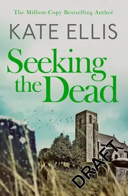 Die Suche nach den Toten: Buch 1 - Seeking the Dead: Book 1