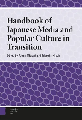 Handbuch der japanischen Medien und Populärkultur im Wandel - Handbook of Japanese Media and Popular Culture in Transition