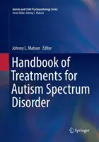 Handbuch der Behandlungen von Autismus-Spektrum-Störungen - Handbook of Treatments for Autism Spectrum Disorder