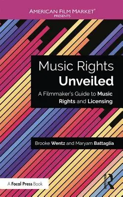 Musikrechte enthüllt: Ein Leitfaden für Filmemacher zu Musikrechten und Lizenzierung - Music Rights Unveiled: A Filmmaker's Guide to Music Rights and Licensing