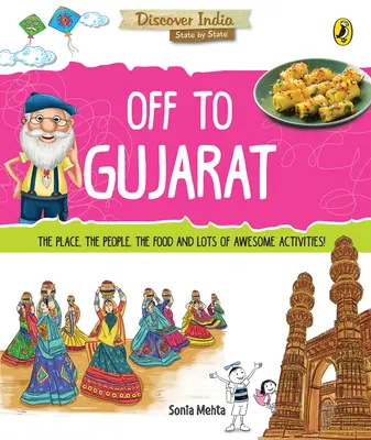 Auf nach Gujarat (Indien entdecken) - Off to Gujarat (Discover India)