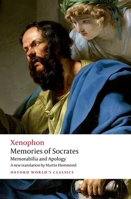 Erinnerungen an Sokrates: Memorabilien und Apologie - Memories of Socrates: Memorabilia and Apology