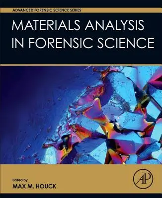 Materialanalyse in der forensischen Wissenschaft - Materials Analysis in Forensic Science