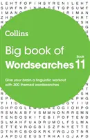 Big Book of Wordsearches 11 - 300 thematische Wortsuchen - Big Book of Wordsearches 11 - 300 Themed Wordsearches