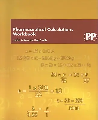 Arbeitsbuch Pharmazeutische Berechnungen - Pharmaceutical Calculations Workbook