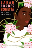 Das Tagebuch der Sarah Forbes Bonetta: Ein Roman - Diary of Sarah Forbes Bonetta: A Novel