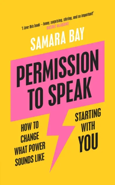 Permission to Speak - Wie du ändern kannst, wie Macht klingt, angefangen bei dir - Permission to Speak - How to Change What Power Sounds Like, Starting With You