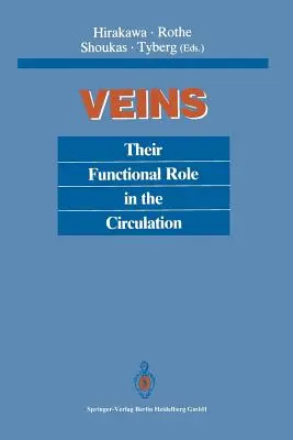 Venen: Ihre funktionale Rolle im Kreislauf - Veins: Their Functional Role in the Circulation