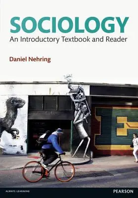 Soziologie: Ein einführendes Lehrbuch und Lesebuch - Sociology: An Introductory Textbook and Reader