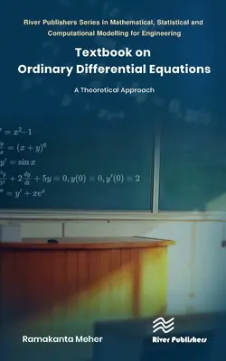 Lehrbuch über gewöhnliche Differentialgleichungen: A Theoretical Approach - Textbook on Ordinary Differential Equations: A Theoretical Approach