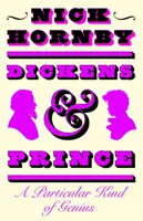 Dickens und Prince - Eine besondere Art von Genie - Dickens and Prince - A Particular Kind of Genius