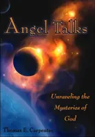 Engel-Gespräche: Die Geheimnisse Gottes enträtseln - Angel Talks: Unraveling the Mysteries of God