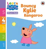 Lernen mit Peppa Phonics Level 4 Buch 20 - Bouncy Kylie Kangaroo (Phonics Reader) - Learn with Peppa Phonics Level 4 Book 20 - Bouncy Kylie Kangaroo (Phonics Reader)