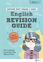 Pearson REVISE Key Stage 2 SATs English Revision Guide Above Expected Standard für die Prüfungen 2023 und 2024 - Pearson REVISE Key Stage 2 SATs English Revision Guide Above Expected Standard for the 2023 and 2024 exams