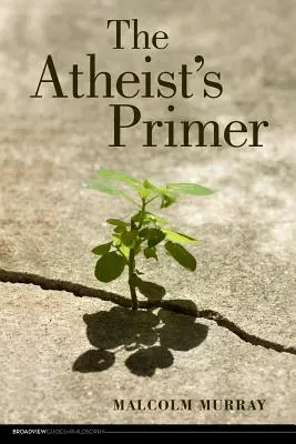 Die Fibel des Atheisten - The Atheist's Primer