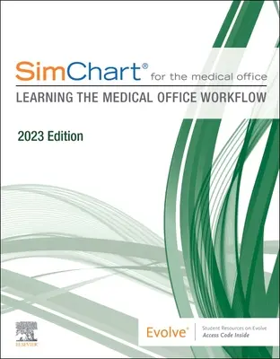 Simchart für das medizinische Büro: Arbeitsabläufe in der Arztpraxis lernen - Ausgabe 2023 - Simchart for the Medical Office: Learning the Medical Office Workflow - 2023 Edition