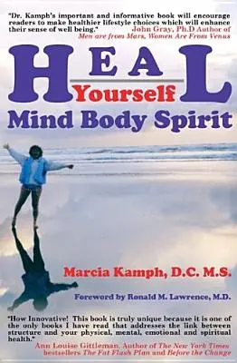Heilen Sie sich selbst: Körper, Geist und Seele - Heal Yourself: Body Mind Spirit