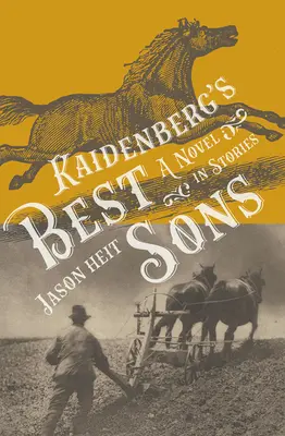 Kaidenbergs beste Söhne: Ein Roman in GeschichtenBand 193 - Kaidenberg's Best Sons: A Novel in Storiesvolume 193