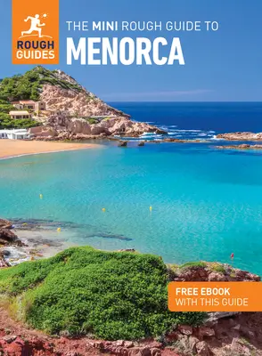 The Mini Rough Guide to Menorca (Reiseführer mit kostenlosem E-Book) - The Mini Rough Guide to Menorca (Travel Guide with Free Ebook)