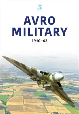 Avro Militär 1910-63 - Avro Military 1910-63