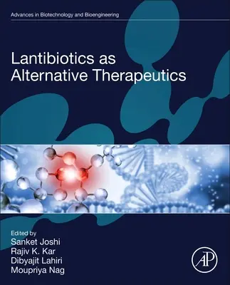 Lantibiotika als alternative Therapeutika - Lantibiotics as Alternative Therapeutics