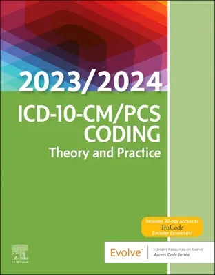 ICD-10-CM/PCs-Kodierung: Theorie und Praxis, Ausgabe 2023/2024 - ICD-10-CM/PCs Coding: Theory and Practice, 2023/2024 Edition