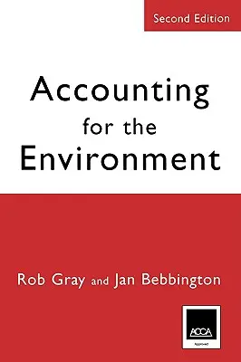 Buchführung für die Umwelt: Zweite Ausgabe - Accounting for the Environment: Second Edition