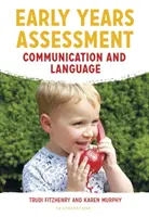 Bewertung der frühen Jahre: Kommunikation und Sprache - Early Years Assessment: Communication and Language