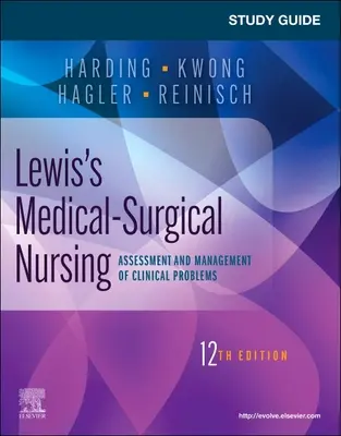 Studienführer für Lewis' Medizinisch-chirurgische Pflege: Beurteilung und Management klinischer Probleme - Study Guide for Lewis's Medical-Surgical Nursing: Assessment and Management of Clinical Problems