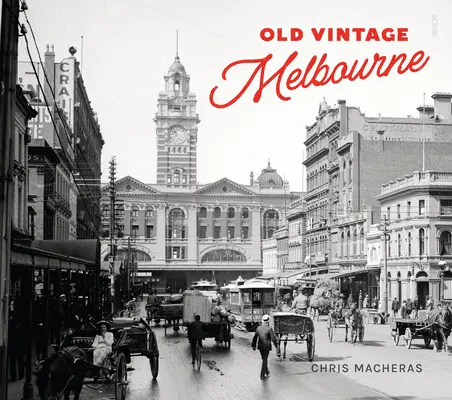 Altmodisches Melbourne - Old Vintage Melbourne
