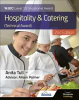 WJEC Level 1/2 Vocational Award Hospitality and Catering (Technical Award) - Schülerbuch - Überarbeitete Ausgabe - WJEC Level 1/2 Vocational Award Hospitality and Catering (Technical Award) - Student Book - Revised Edition