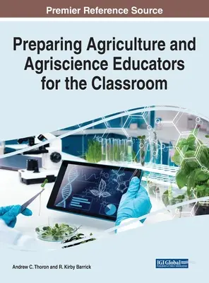 Vorbereitung von Lehrkräften für Landwirtschaft und Agrarwissenschaften auf den Unterricht - Preparing Agriculture and Agriscience Educators for the Classroom