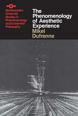 Die Phänomenologie der ästhetischen Erfahrung - The Phenomenology of Aesthetic Experience