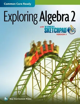 The Geometer's Sketchpad, Algebra 2 erforschen - The Geometer's Sketchpad, Exploring Algebra 2