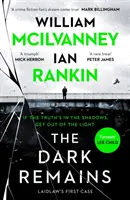 Dunkle Überreste - Der Sunday Times Bestseller und das Krimi- und Thrillerbuch des Jahres 2022 - Dark Remains - The Sunday Times Bestseller and The Crime and Thriller Book of the Year 2022