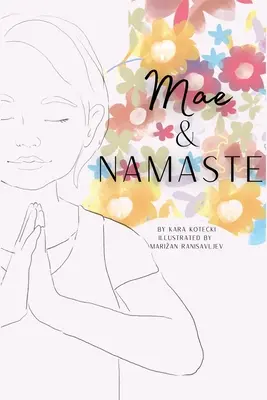 Mae und Namaste - Mae and Namaste