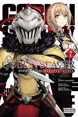 Goblin Slayer Side Story: Jahr Eins, Bd. 7 (Manga) - Goblin Slayer Side Story: Year One, Vol. 7 (Manga)