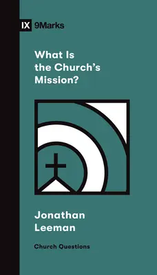 Was ist die Mission der Kirche? - What Is the Church's Mission?