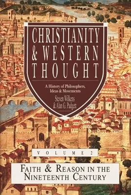 Christentum und westliches Denken (Vol. 2) - Christianity & Western Thought (Vol 2)