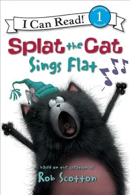 Splat the Cat: Splat the Cat singt flach - Splat the Cat: Splat the Cat Sings Flat