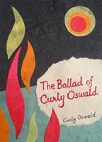 Die Ballade von Curly Oswald - Ballad of Curly Oswald