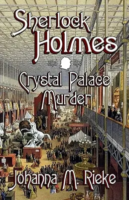 Sherlock Holmes und der Kristallpalastmord - Sherlock Holmes and The Crystal Palace Murder