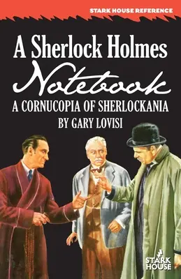 Ein Sherlock Holmes Notizbuch: Ein Füllhorn von Sherlockania - A Sherlock Holmes Notebook: A Cornucopia of Sherlockania